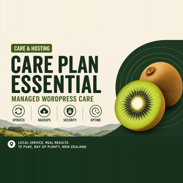Website Care Plan Essential | web design & SEO in Te Puke, Bay of Plenty — Te Puke Digital